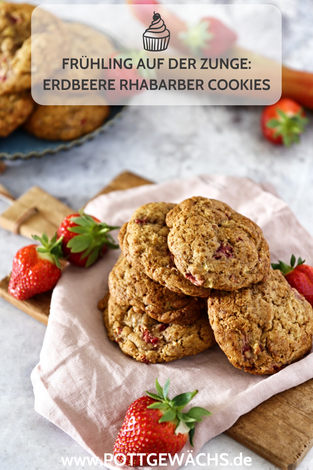 Frühling auf der Zunge: Erdbeere Rhabarber Cookies - Pottgewächs